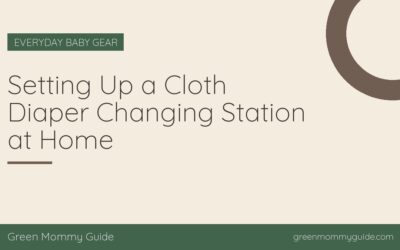 Setting Up a Cloth Diaper Changing Station at Home