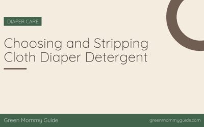 Choosing and Stripping Cloth Diaper Detergent
