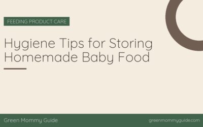 Hygiene Tips for Storing Homemade Baby Food