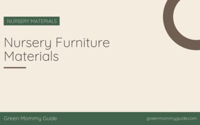 Nursery Furniture Materials