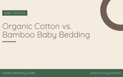 Organic Cotton vs. Bamboo Baby Bedding